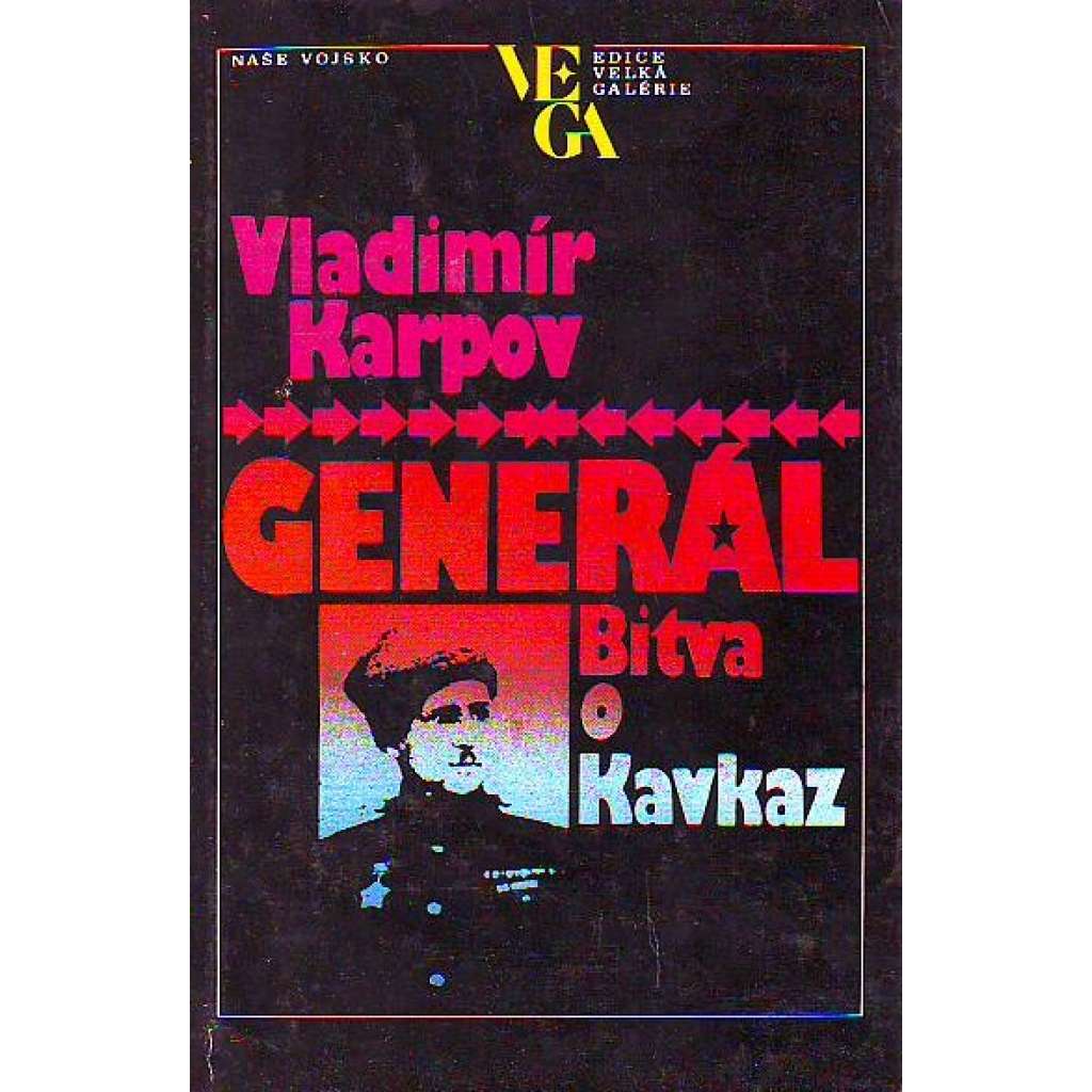 GENERÁL - Bitva o Kavkaz